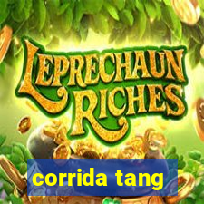 corrida tang